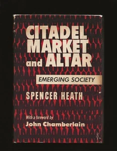 Citadel, Market and Altar: Emerging Society.....(Inscribed to John J. McCloy) - Bild 1 von 7