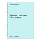 Max Frisch - Die Romane. Interpretationen Jurgensen, Manfred: