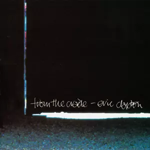 Eric Clapton ~ From The Cradle CD 1994 Reprise Records •• NEW •• - Picture 1 of 3