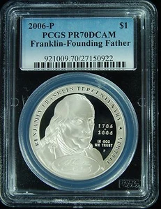 2006-P PCGS PR70DCAM Franklin-Founding Father (New PCGS Label) - Picture 1 of 1
