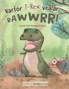Varfr T-Rex Vrlar Rawwwrr! by Marcelo F. Montenegro (Swedish) Paperback Book - Picture 1 of 1