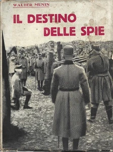 Munin - Il destino delle Spie - 1^Edz. Marangoni 1934 WWI - Imagen 1 de 1