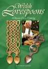 WELSH LOVE SPOONS by Bullen, Annie Paperback Book The Cheap Fast Free Post