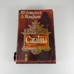 Catalina A Romance by W Somerset Maugham 1948 1st Edition HCDJ Doubleday  - Picture 1 of 17