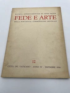 Fede e arte Rivista internazionale di Arte Sacra n. 12 1956 - Picture 1 of 3