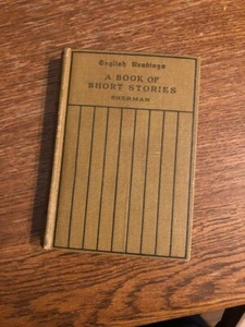 A BOOK OF SHORT STORIES STUART P SHERMAN 1914 GOOD CONDITION - Foto 1 di 7