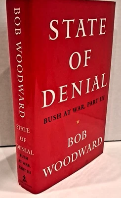 'SIGNED' State of Denial by Bob Woodward (2006) IRAQ WAR GW Bush W3 Foto 1 de 4