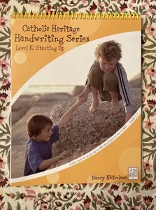 Catholic Heritage Handwriting Level K Start Up Nancy Nicholson CHC - NEU!! - Bild 1 von 2
