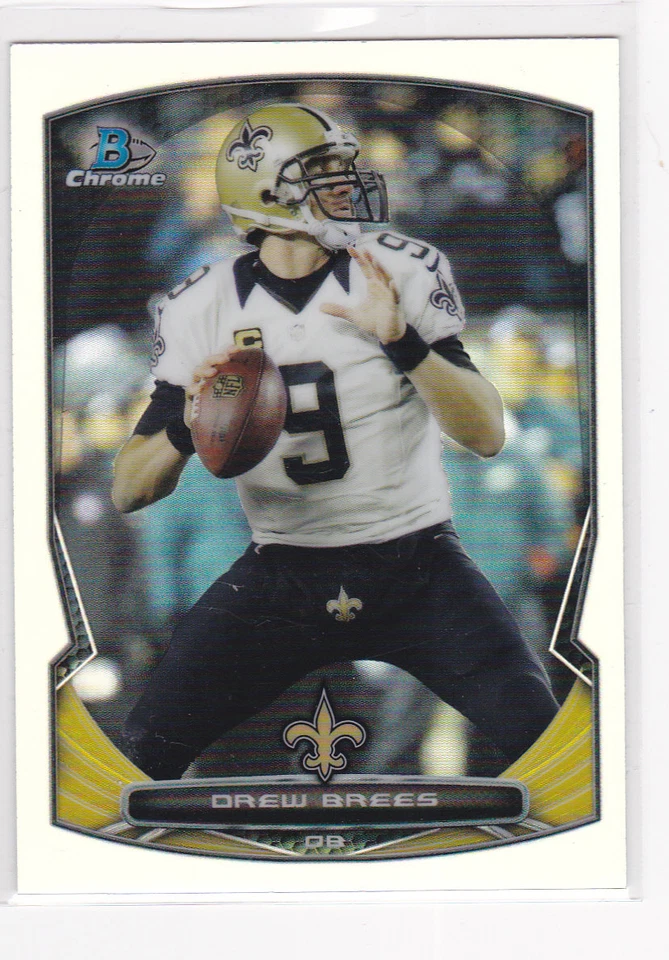 DREW BREES New Orleans Saints 2014 BOWMAN CHROME REFRACTOR Insert Football Card - Image 1 of 2