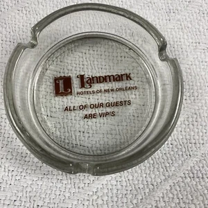 Vintage Landmark Hotel New Orleans Ashtray  - All Of Our Guests Are VIP’S 3 Inch - Picture 1 of 3
