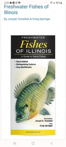 Freshwater Fishes of Illinois: A Guide to Game Fishes by Quick Reference - Foto 1 di 4