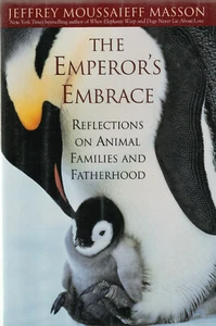 THE EMPEROR'S EMBRACE (1999) JEFFREY MOUSSAIEFF MASSON, FIRST HARDCOVER PRINTING - Imagen 1 de 1
