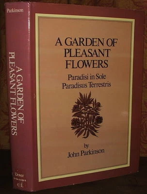 A Garden of Pleasant Flowers. by John Parkinson 1976 HC in dust jacket - Image 1 of 4