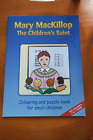 Mary Mackillop - The Children's Saint - Ages 5-7 By Joan Goodwin Rsj.