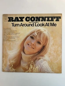 TURN AROUND LOOK AT ME Ray Conniff & Singers Vinyl LP Album Columbia Records VG+ - Picture 1 of 5