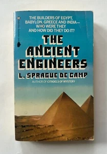 L. SPRAGUE DE CAMP The Ancient Engineers | 1984 Mass Market Paperback - Foto 1 di 7