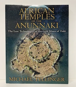 AFRICAN TEMPLES of the ANUNNAKI: Enki Lost Technologies -Tellinger - Brand NEW - Picture 1 of 6