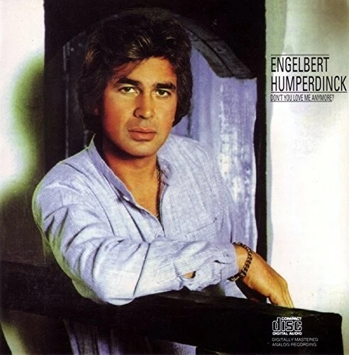 Don't You Love Me Anymore? by Humperdinck, Engelbert (CD, 2016)