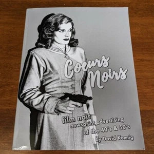 Coeurs Noirs David Koenig - Film Noir Newsprint Advertising of the 40's and 50's - Picture 1 of 4