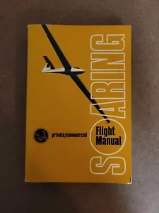 Soaring Private Commercial Flight Manual 1979 Softcover Second 2nd Edition - Imagen 1 de 9