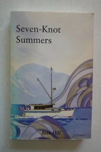 Seven-Knot Summers by Beth Hill (paperback, 1994) - Picture 1 of 4