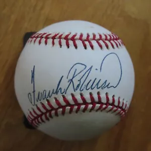 HOFer FRANK ROBINSON signed BALTIMORE ORIOLES AL Baseball PSA D34394 586 HRs - Picture 1 of 3