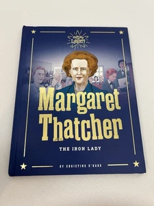 Heroes of Liberty MARGARET THATCHER by Christine O'Hare - Hardcover - NEW - Picture 1 of 2