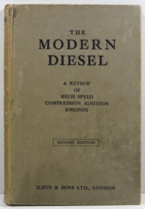 The Modern Diesel 1933 HC High Speed Compression Ignition Engines book 2nd ed - Picture 1 of 20