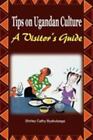 Tips On Ugandan Culture. A Visitor's - Byakutaaga, 9789970637034, Paperback, New