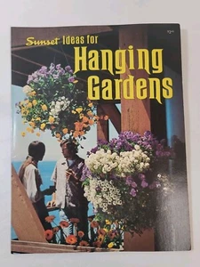 Sunset Ideas for Hanging Gardens Lane Publishing 1975 Great ideas for today! - Picture 1 of 6