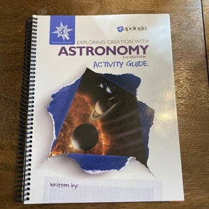 Apologia Exploring Creation With Astronomy 2nd Ed Activity Guide - Picture 1 of 3