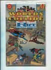 Worlds Collide #1 (9.2) Rift Between Worlds!! 1994