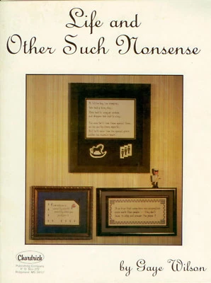 Life and Other Such Nonsense XS Pattern - Chardrick - Gaye Wilson - Quotes - Image 1 of 2