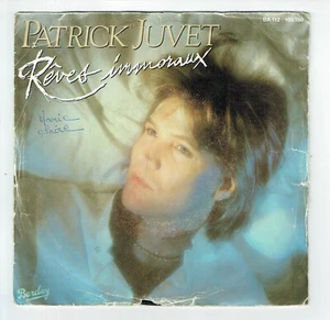Patrick JUVET Vinyle 45T 7" SP REVES IMMORAUX - DU TAC AU TAC - BARCLAY - 100188 - Picture 1 of 3