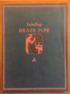 Installing Brass Pipe; A Review of Best Practices...[1928] - Imagen 1 de 4