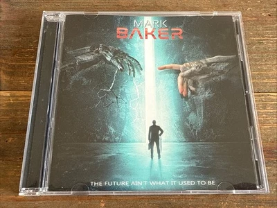MARK BAKER - The Future Still Ain‘t What It Used To Be (2019 IMPORT) MARK FREE - Bild 1 von 3