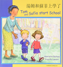 Tom and Sofia Start School in Chinese and English (First Experiences)