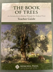 Memoria Press - The Book of Trees Teacher Guide: An Introduction to Botany - Picture 1 of 1