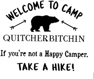 QUIT YOUR BITCHEN RV CAMPING DECAL STICKER - Picture 1 of 1