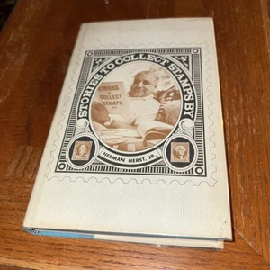 Stories To Collect Stamps By 1st Edition HC DJ Herman Herst, Jr Signed - Foto 1 di 7