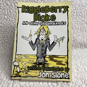Riggleberry Bloke & Other Silly Whatknots Paperback Jon Slone Inscribed Signed - Picture 1 of 12