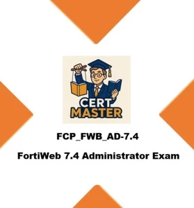 FCP_FWB_AD-7.4 FortiWeb 7.4 Administrator Exam! 36 QA!MAY UPDATES - Photo 1/1