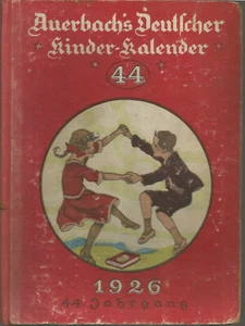 Auerbachs Deutscher Kinder-Kalender auf das Jahr 1926 - 44. Jahrgang - Bild 1 von 1