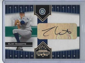 2005 Donruss Champions Impressions Autograph Clint Nageotte #372 - Mariners