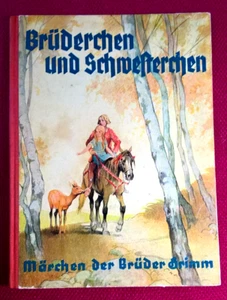 Altes Buch"Brüderchen und Schwesterchen und 7 andere Märchen", Brüder Grimm,o.J. - Bild 1 von 4