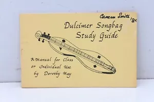 Dulcimer Songbag Study Guide by Dorothy May-A Manual For Class or Individual Use - Picture 1 of 3