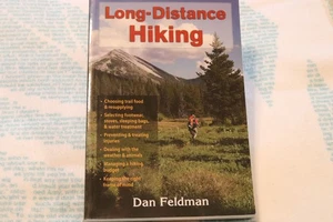 Long Distance Hiking by Dan Fieldman Paperback Stackpole Books 2013 NEW - Picture 1 of 3