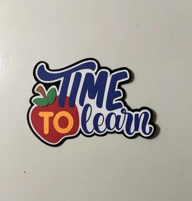 Time to Learn School Scrapbook Title Handmade Paper Pieced Die Cut - Image 1 of 3