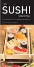 Produktbild - Sushi Cookbook, The: A Step-by-step Guide to Creating Your Own Sushi, Yamamoto, 