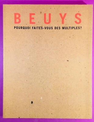 BEUYS, Joseph - Pourquoi faites-vous des multiples ? - 2007 - TBE - Photo 1/4